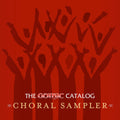 Various : The Gothic Catalog Choral Sampler (CD, Smplr)