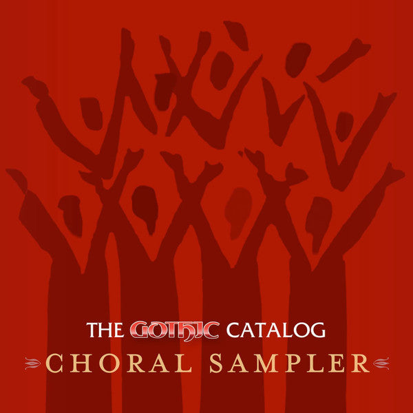 Various : The Gothic Catalog Choral Sampler (CD, Smplr)