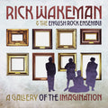 Rick Wakeman & The English Rock Ensemble : A Gallery Of The Imagination (2xLP, Album)