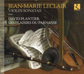 Jean-Marie Leclair, David Plantier, Les Plaisirs Du Parnasse : Violin Sonatas (CD, Album)