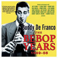 Buddy DeFranco : The Bebop Years (2xCD, Comp)