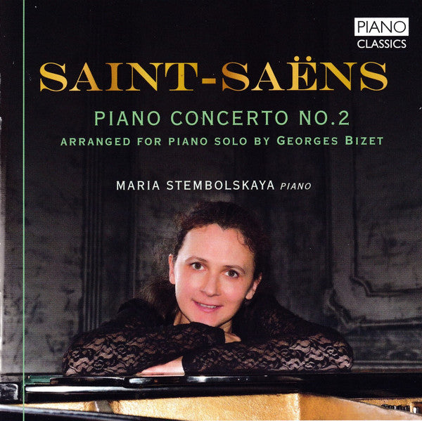 Camille Saint-Saëns, Maria Stembolskaya : Piano Concerto No. 2 (Arranged For Piano Solo By Georges Bizet) (CD)