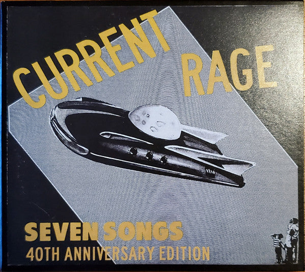 Current Rage : Seven Songs: 40th Anniversary Edition (CD, RE, RM)