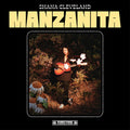 Shana Cleveland : Manzanita (CD, Album)