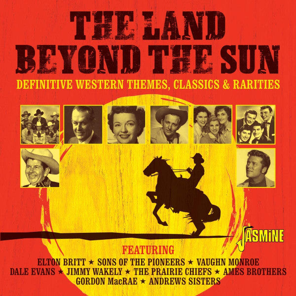 Various : The Land Beyond The Sun - Definitive Western Themes, Classics & Rarities (CD, Comp, Mono)