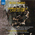 Ross Harris (2), Allison Bell, Fiona Campbell (5), Henry Choo, Joel Amosa, Voices New Zealand, Auckland Philharmonia Orchestra, Giordano Bellincampi, Antony Hermus : Symphony No. 6 • Face (CD, Album)