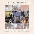 Al Di Meola : World Sinfonia - Heart Of The Immigrants (CD, Album, RE, Dig)
