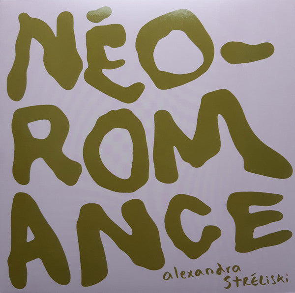 Alexandra Stréliski : Néo-Romance (LP, Album)