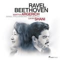 Maurice Ravel, Ludwig van Beethoven, Martha Argerich, Israel Philharmonic Orchestra, Lahav Shani : Piano Concerto No. 2 In B-flat Major, Op. 19 • Piano Concerto In G Major (CD, Album, Liv)