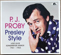 P.J. Proby : Presley Style (Lost Elvis Songwriter Demos 1961-1963) (CD, Comp)