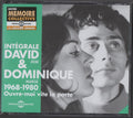 David Et Dominique : 1968-1980 Ouvre-moi Vite La Porte (2xCD, Comp, RE)