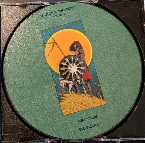 Fatso Jetson, Dali's Llama : Legends Of The Desert: Volume 3 (CDr)