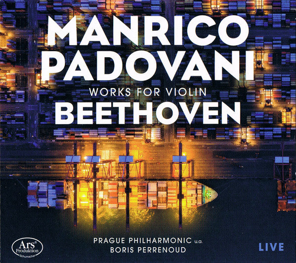 Ludwig van Beethoven – Manrico Padovani : Beethoven – Works For Violin (CD, Album)
