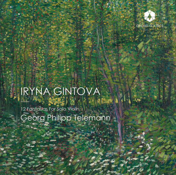 Iryna Gintova, Georg Philipp Telemann : 12 Fantasias For Solo Violin (CD, Album)