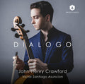 John-Henry Crawford, Victor Santiago Asuncion : Dialogo   (CD, Album)