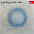 Bohuslav Martinů, Kühn Mixed Choir, Pavel Kühn : Opening Of The Wells / Legend Of The Smoke From Potato Fires / Mikeš Of The Mountains (CD, Album, RE)