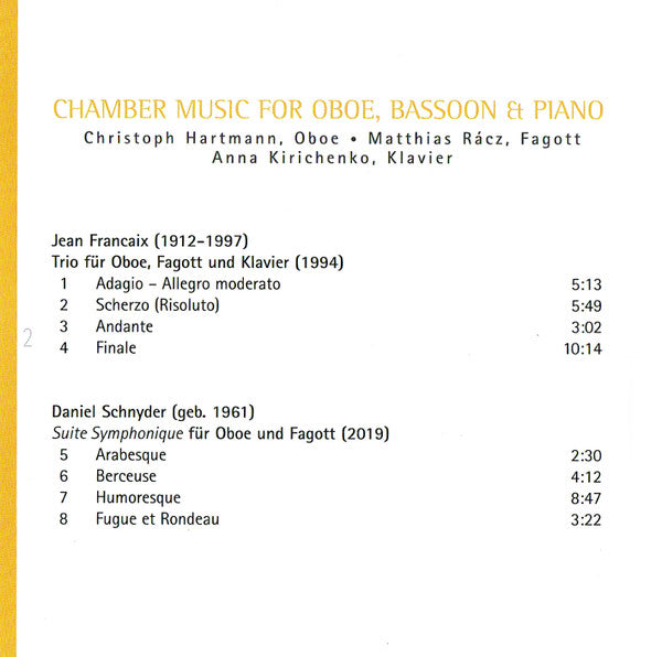Jean Françaix, Daniel Schnyder, Francis Poulenc, Heitor Villa-Lobos – Christoph Hartmann (2), Matthias Racz, Anna Kirichenko : Chamber Music For Oboe, Bassoon & Piano (SACD, Hybrid, Multichannel, Album)
