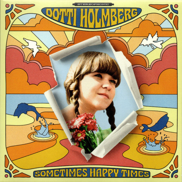 Dottie Holmberg : Sometimes Happy Times (CD, Comp)