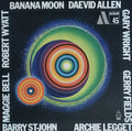 Daevid Allen : Banana Moon (LP, Album, Ltd, RE, RM, 180)
