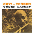 Yusef Lateef : Cry! Tender (LP, Album, Ltd, RE, Cle)