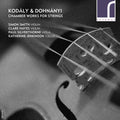 Zoltán Kodály & Ernst von Dohnányi - Simon Smith (6), Clare Hayes, Paul Silverthorne, Katherine Jenkinson : Chamber Works For Strings (CD, Album)
