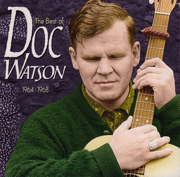 Doc Watson : The Best Of Doc Watson 1964-1968 (CD, Comp)