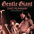 Gentle Giant : Ohio Runaway (2xLP, RE, Unofficial)