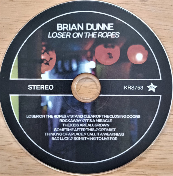 Brian Dunne (2) : Loser On The Ropes (CD, Album)