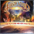 Hawkwind : The Future Never Waits (2xLP, Album)