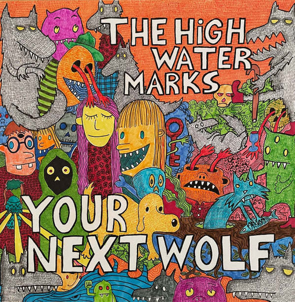 The High Water Marks : Your Next Wolf (LP, Album)