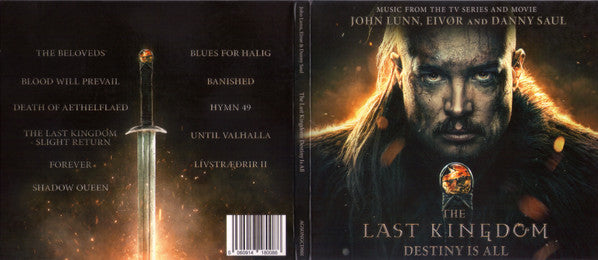 John Lunn, Eivør* And Danny Saul : The Last Kingdom: Destiny Is All (Music From The TV Series And Movie) (CD, Album)