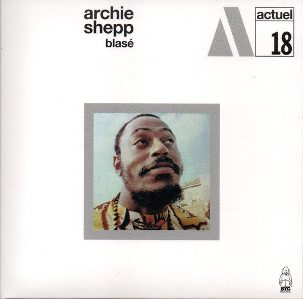 Archie Shepp : Blasé (CD, Album, RE, RM)