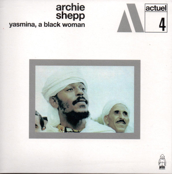 Archie Shepp : Yasmina, A Black Woman (CD, Album, RE, RM)