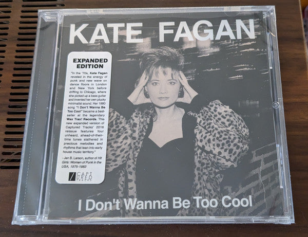 Kate Fagan : I Don't Wanna Be Too Cool (Expanded Edition) (CD)