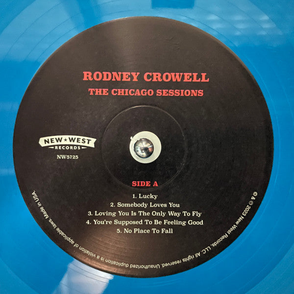 Rodney Crowell : The Chicago Sessions (LP, Album, Ltd, Den)