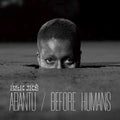 BLK JKS : Abantu / Before Humans  (CD, Album)