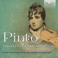 George Frederick Pinto, Marek Toporowski, Robert Bachara : Sonatas For Piano And Violin (CD, Album)