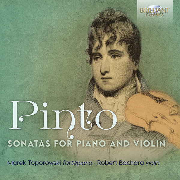George Frederick Pinto, Marek Toporowski, Robert Bachara : Sonatas For Piano And Violin (CD, Album)