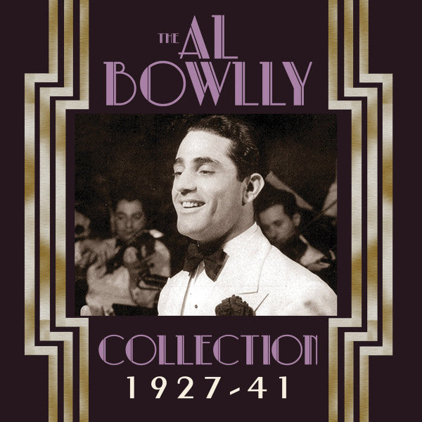 Al Bowlly : The Al Bowlly Collection 1927-41 (4xCD, Comp, Mono)