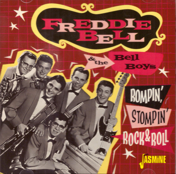 Freddie Bell & The Bell Boys : Rompin', Stompin' Rock & Roll (CD, Comp, Mono)