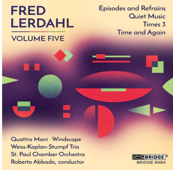 Fred Lerdahl : Fred Lerdahl Volume Five (CD, Album)