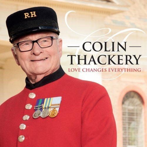 Colin Thackery : Love Changes Everything (CD, Album)