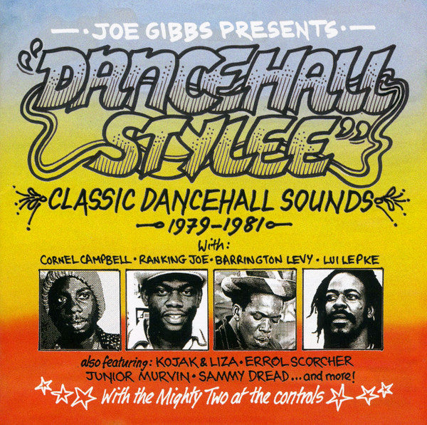 Joe Gibbs : Dancehall Stylee (Classic Dancehall Sounds 1979-1981) (2xCD, Comp)