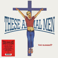These Animal Men : Too Sussed? Taxi For These Animal Men (LP, Comp, 140)
