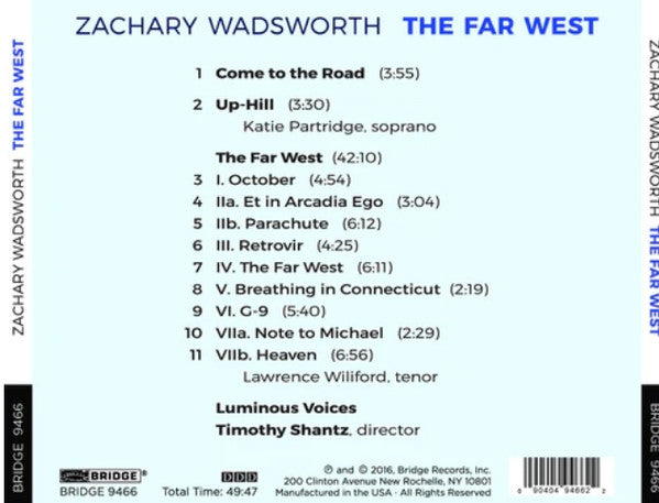 Zachary Wadsworth, Luminous Voices, Timothy Shantz, Lawrence J. Wiliford : The Far West (CD, Album)