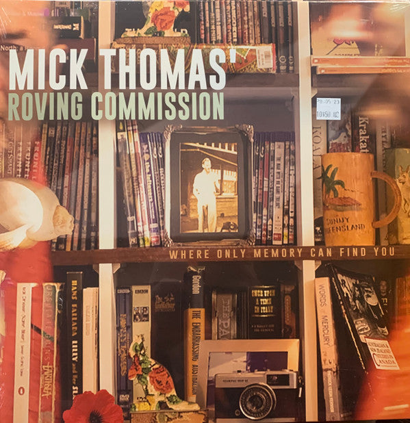 Mick Thomas And The Roving Commission : Where Only Memory Can Find You (LP, Album)