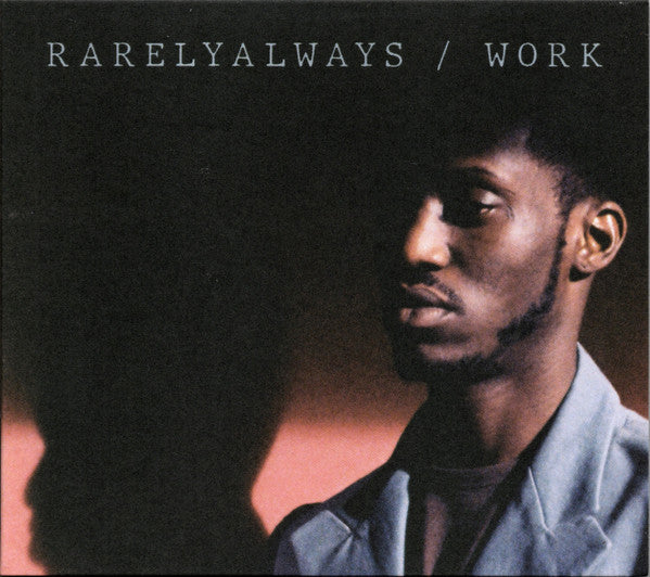 Rarelyalways : Work (CD, Album)