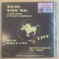 Neil Young & Crazy Horse : Live In New Orleans 1994 (LP, Album, Ltd, Num, Unofficial, 180)