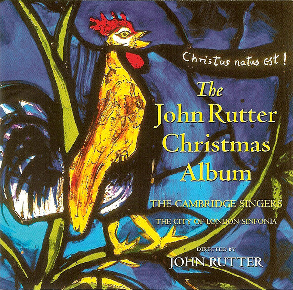 John Rutter, The Cambridge Singers, City Of London Sinfonia : The John Rutter Christmas Album (CD, Album, Comp)