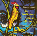 John Rutter, The Cambridge Singers, City Of London Sinfonia : The John Rutter Christmas Album (CD, Album, Comp)